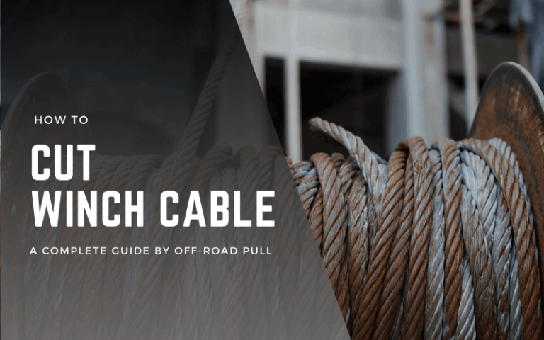 how to cut a winch cable