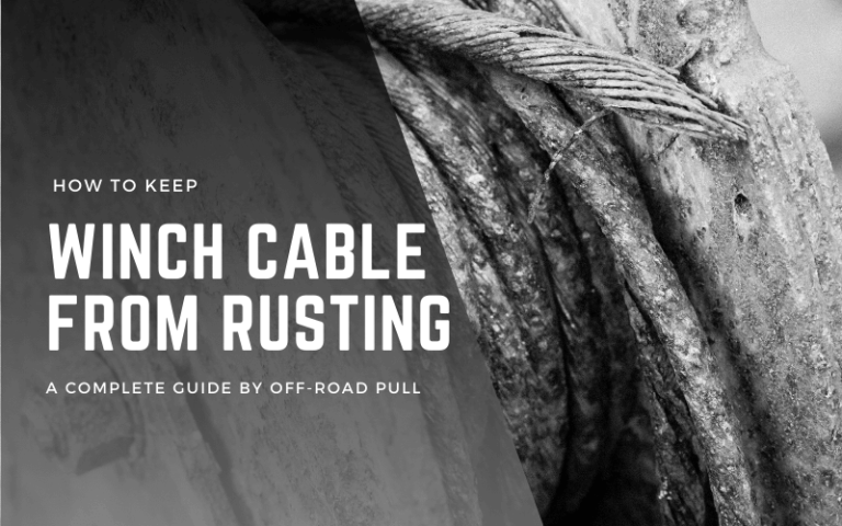 how to keep winch cable from rusting