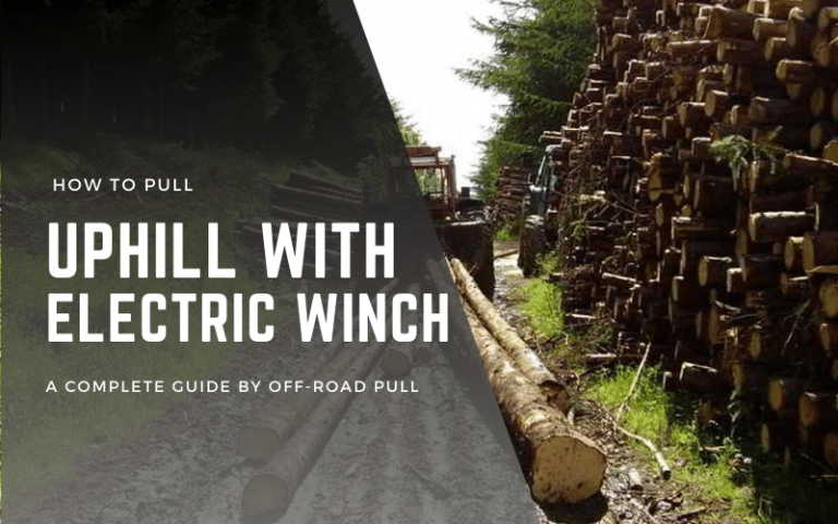 how to pull logs uphill with a electric winch