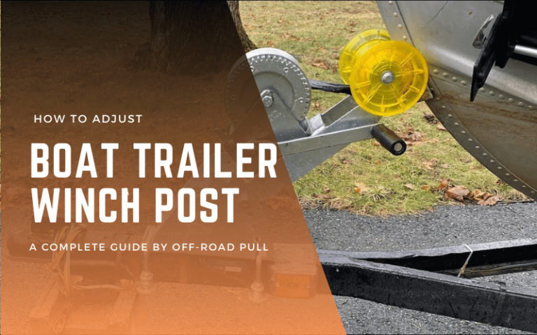 How to adjust boat trailer winch post