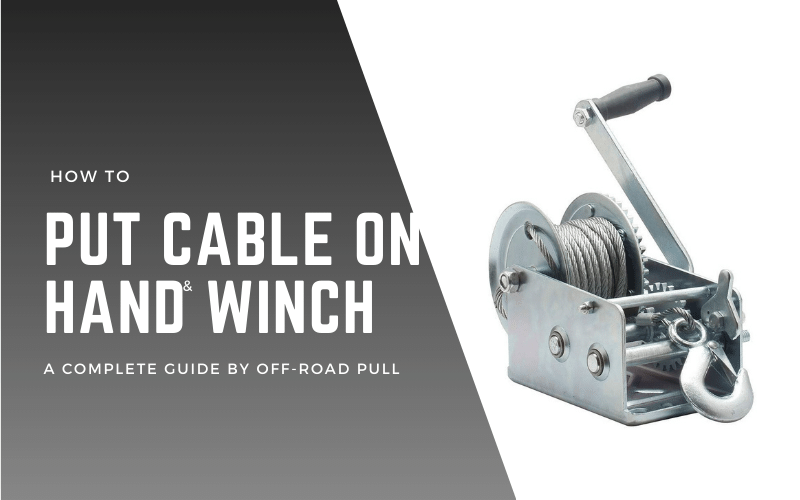 how to attach cable to a hand winch