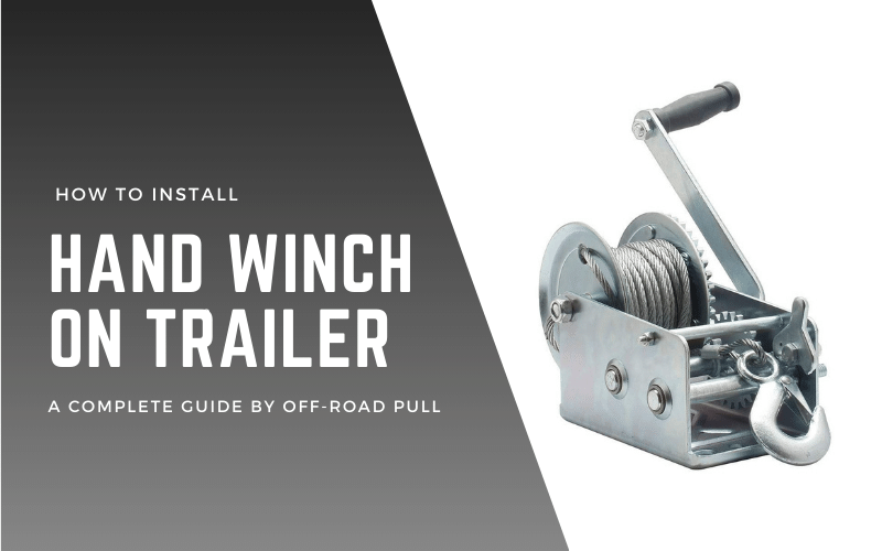 how to install a hand winch on a trailer