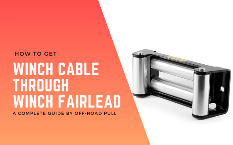 how to get winch cable through fairlead