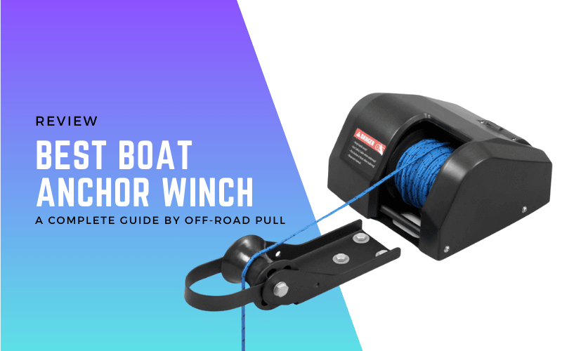 Best boat anchor winch